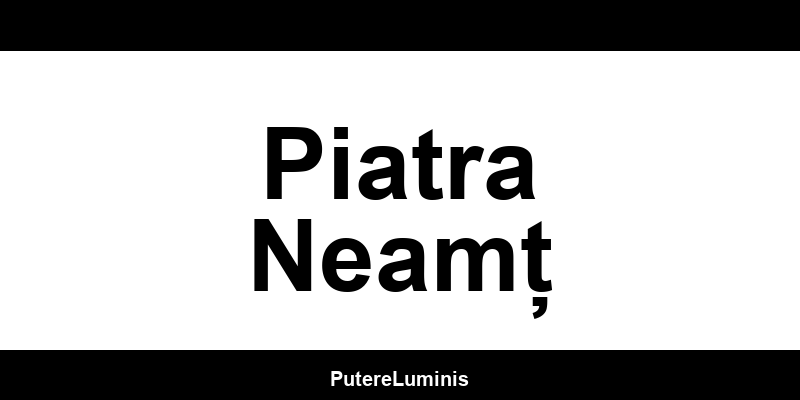 Contact Enel PPC în Piatra Neamț - Telefon și asistență
